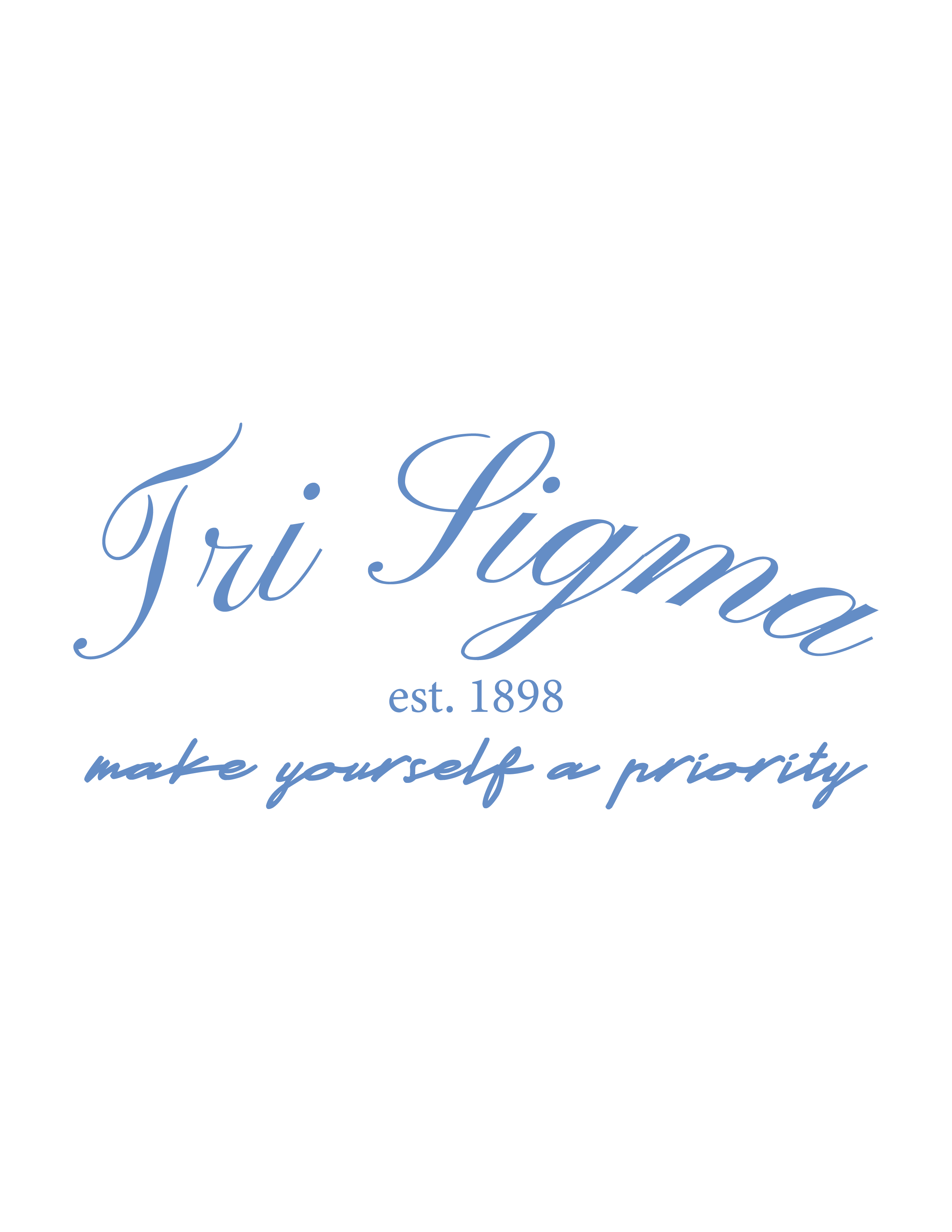 Make yourself a priority JMU — Sigma Sigma Sigma design inspiration